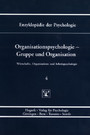 Organisationspsychologie - Gruppe und Organisation